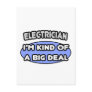 Electrician...Kind of a Big Deal Postcard