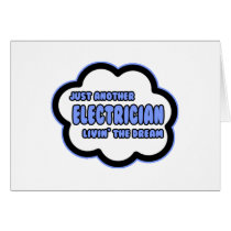 Electrician .. Livin' The Dream