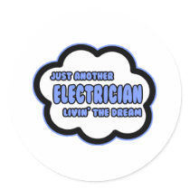 Electrician .. Livin' The Dream