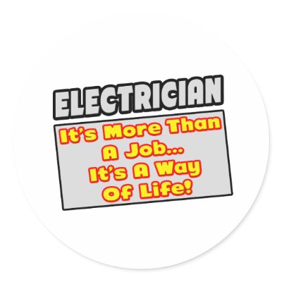 Electrician...More Than Job, Way of Life by Electrician_Shirts