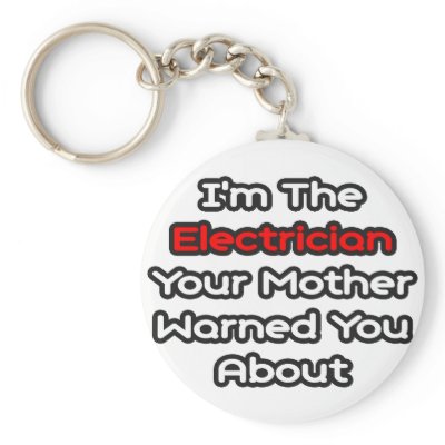 Electrician...Mother Warned You About by Electrician_Shirts