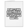 Electrician...Ninja