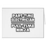Electrician...Ninja