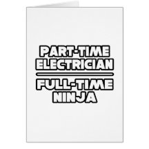 Electrician...Ninja Greeting Card