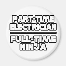 Electrician...Ninja Refrigerator Magnet