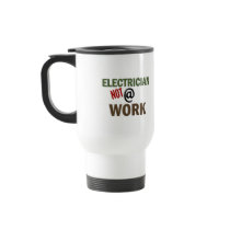 Electrician NOT At Work Coffee Mug
