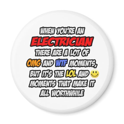 Electrician .. OMG WTF LOL by Jobs_And_Occupations
