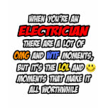Electrician .. OMG WTF LOL t-shirts