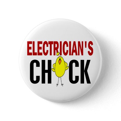 Electrician’s Chick by professiongifts