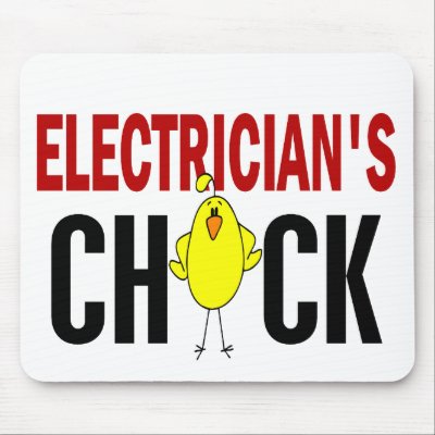 Electrician’s Chick by professiongifts