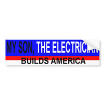ELECTRICIAN SON BUMPER STICKERS