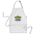 Electrician...Superior Intelligence Aprons