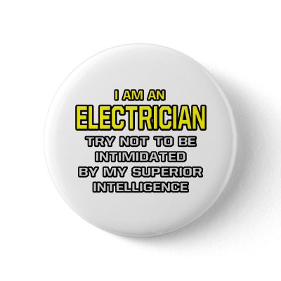 Electrician...Superior Intelligence by Jobs_And_Occupations