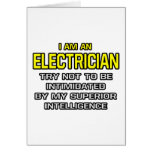 Electrician...Superior Intelligence