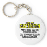 Electrician...Superior Intelligence keychains