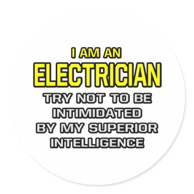 Electrician...Superior Intelligence by Jobs_And_Occupations