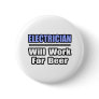 Electrician...Will Work For Beer