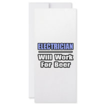 Electrician...Will Work For Beer