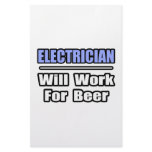 Electrician...Will Work For Beer stationery