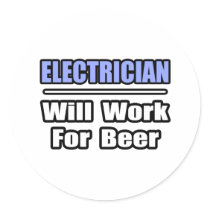Electrician...Will Work For Beer