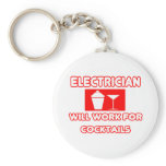Electrician...Will Work For Cocktails Key Chains
