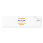 Electrician ... Will Work For Cupcakes bumper stickers