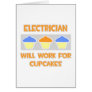 Electrician ... Will Work For Cupcakes