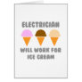 Electrician ... Will Work For Ice Cream