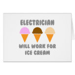 Electrician ... Will Work For Ice Cream cards