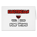 Electrician ... Will Work For Wine
