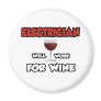 Electrician ... Will Work For Wine