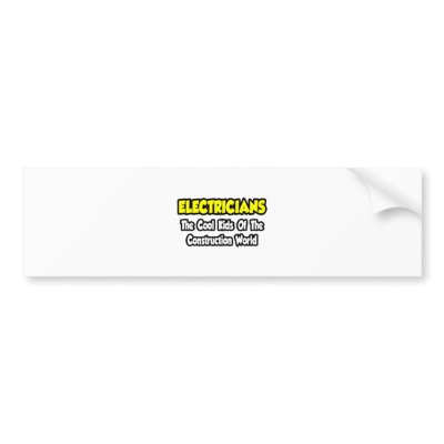 Electricians...Cool Kids of Construction World by Electrician_Shirts