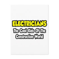 Electricians...Cool Kids of Construction World