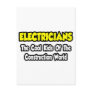Electricians...Cool Kids of Construction World Postcards
