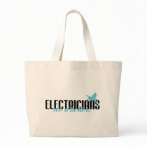 Electricians Do It Better! Bags