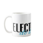 Electricians Do It Better! mugs