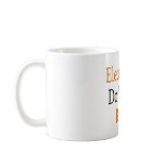 Electricians Do It Way Better Coffee Mug