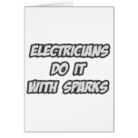 Electricians Do It With Sparks