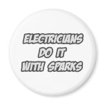 Electricians Do It With Sparks