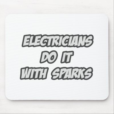Electricians Do It With Sparks by Electrician_Shirts