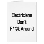 Electricians Don't Fuck Around