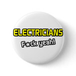 Electricians ... F-ck Yeah!