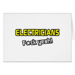 Electricians ... F-ck Yeah!