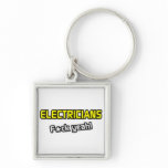 Electricians ... F-ck Yeah! Key Chains