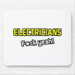 Electricians ... F-ck Yeah!