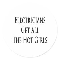 Electricians Get All The Hot Girls