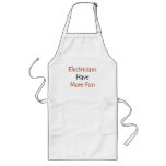 Electricians Have More Fun Aprons