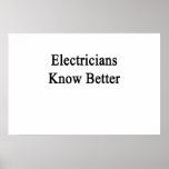 Electricians Know Better Print