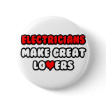 Electricians Make Great Lovers