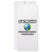 Electricians...Making the World a Better Place
